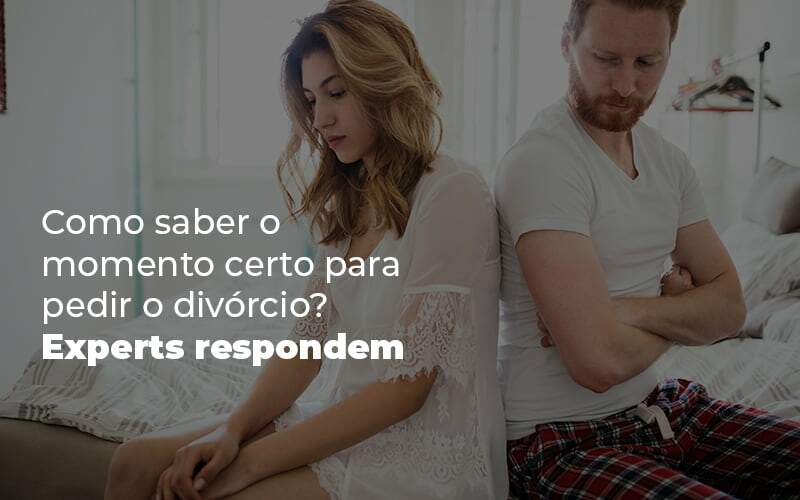 Como Saber O Memonte Certo Para Pedir O Divorcio Experts Respondem Blog (1) - Notícias e Artigos Contábeis na Barra da Tijuca - RJ | MF Miller Advogados